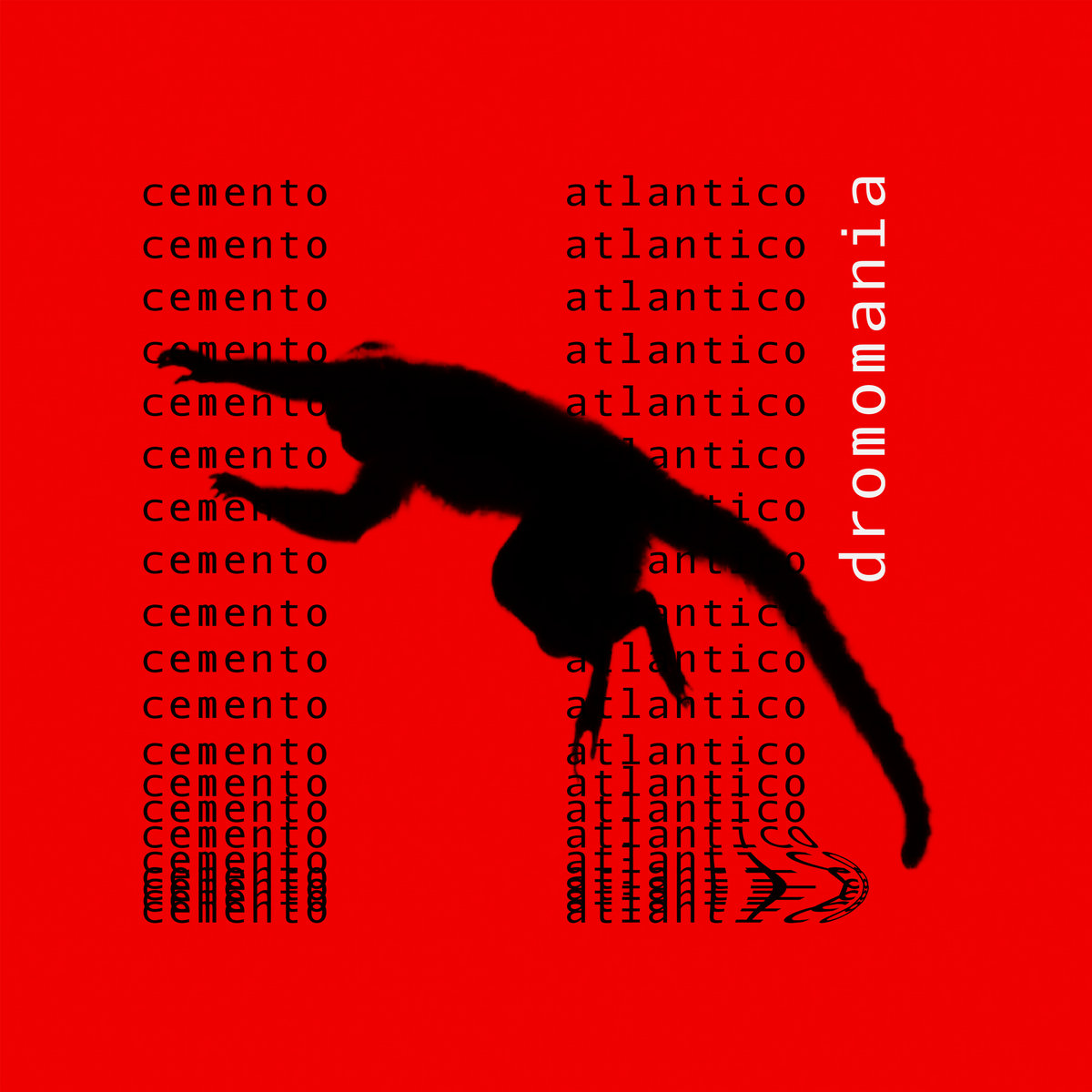 Cemento Atlantico – Dromomania