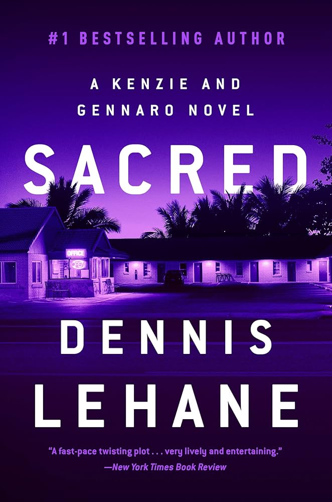 Sacred by Dennis Lehane
