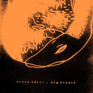 Scott Evil — Big Dipper